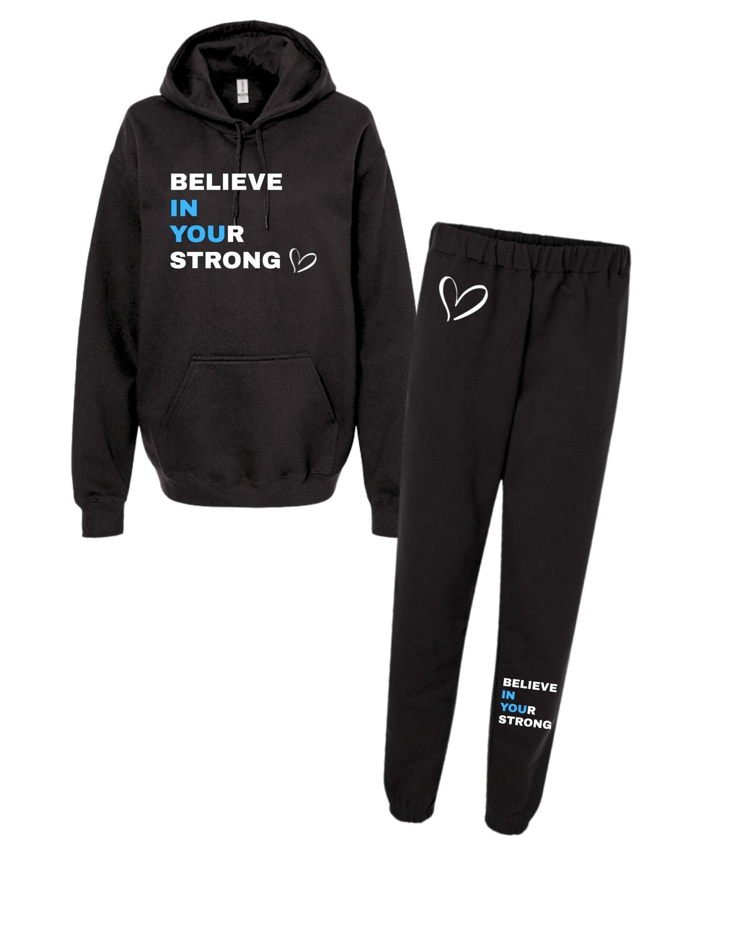 BELIEVE IN YOUR STRONG