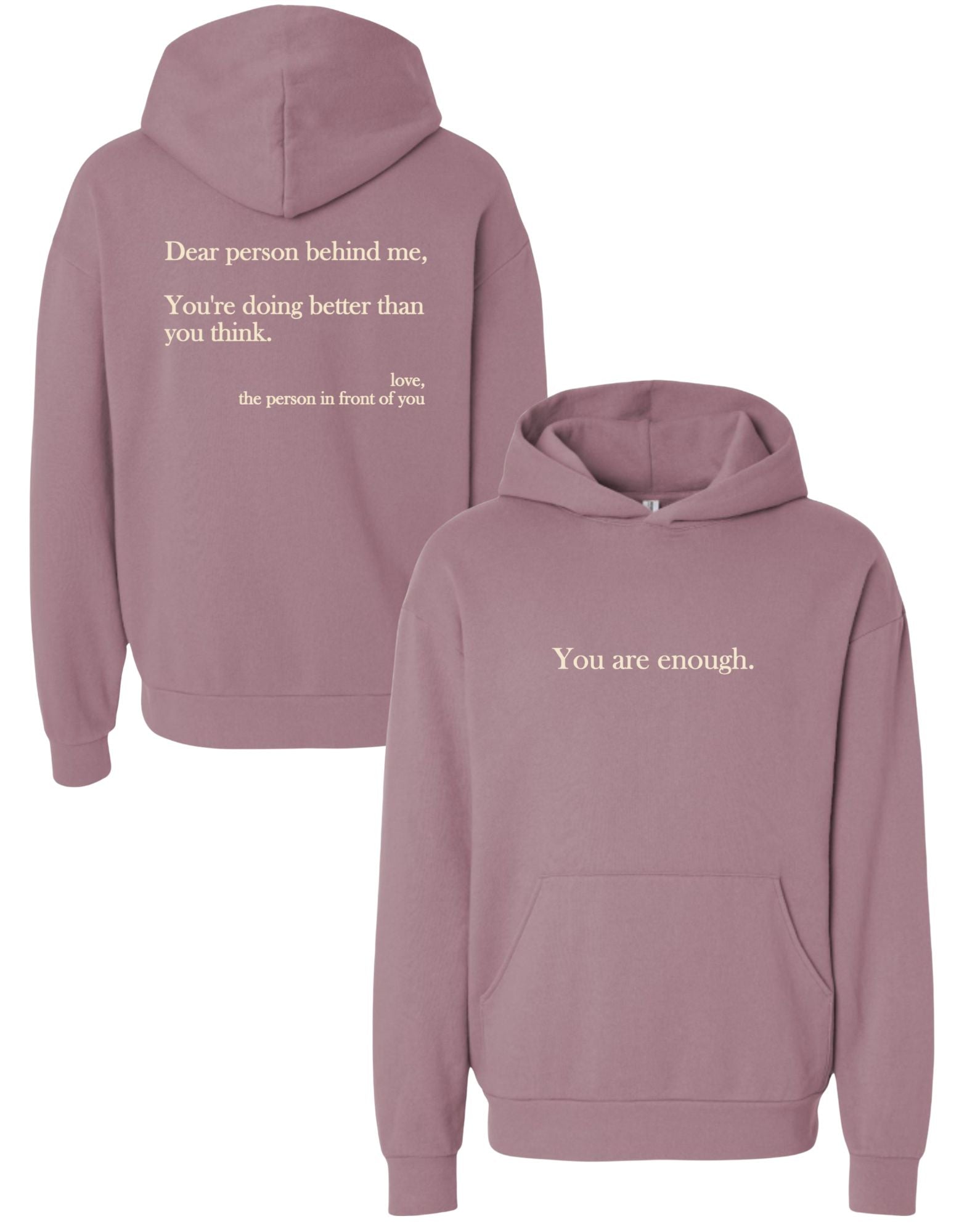 You Are Enough Hoodie