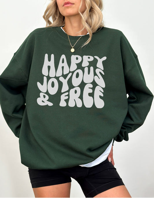 Happy Joyous & Free Crew Neck