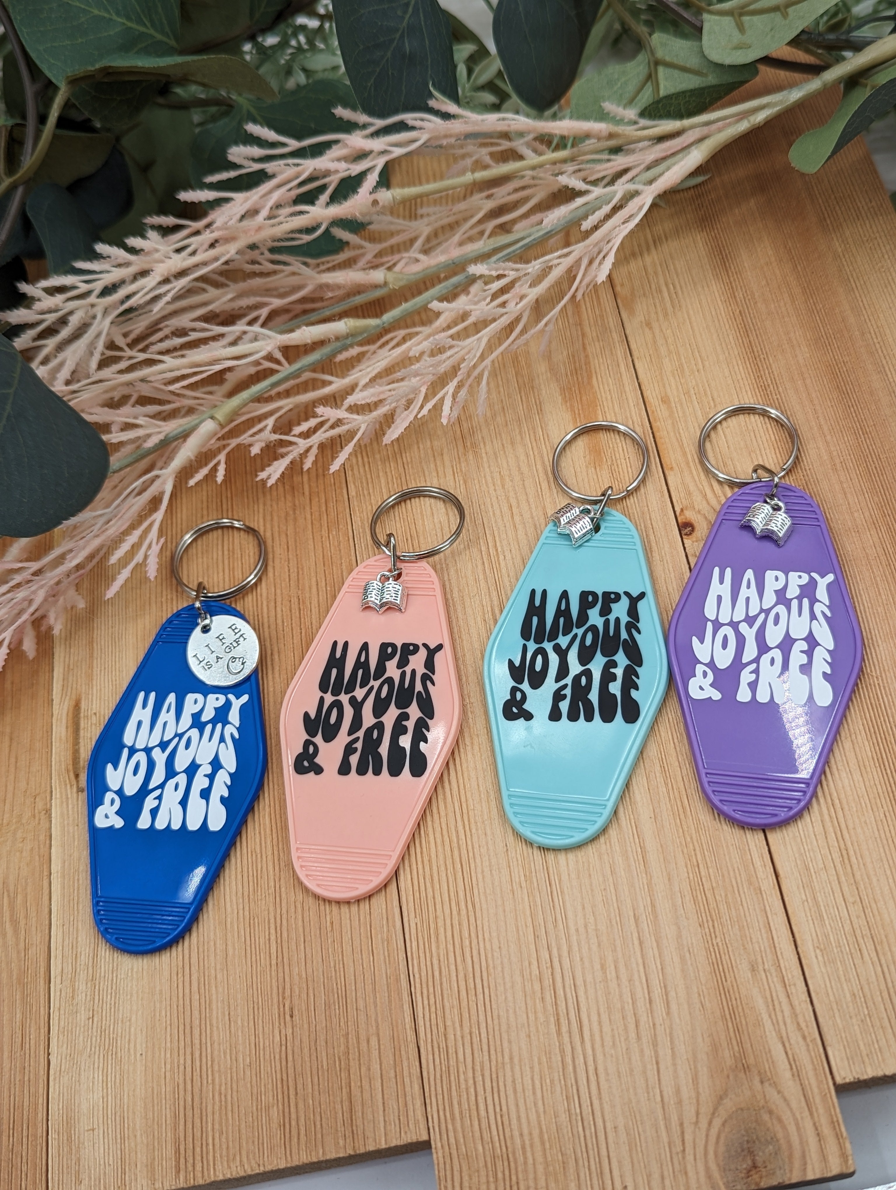 Happy Joyous and Free Keychain