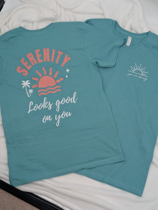 Serenity Looks Good on You Tee