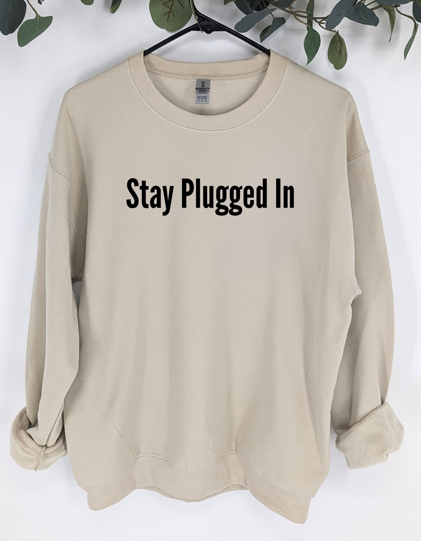 Stay Plugged In Crew Neck