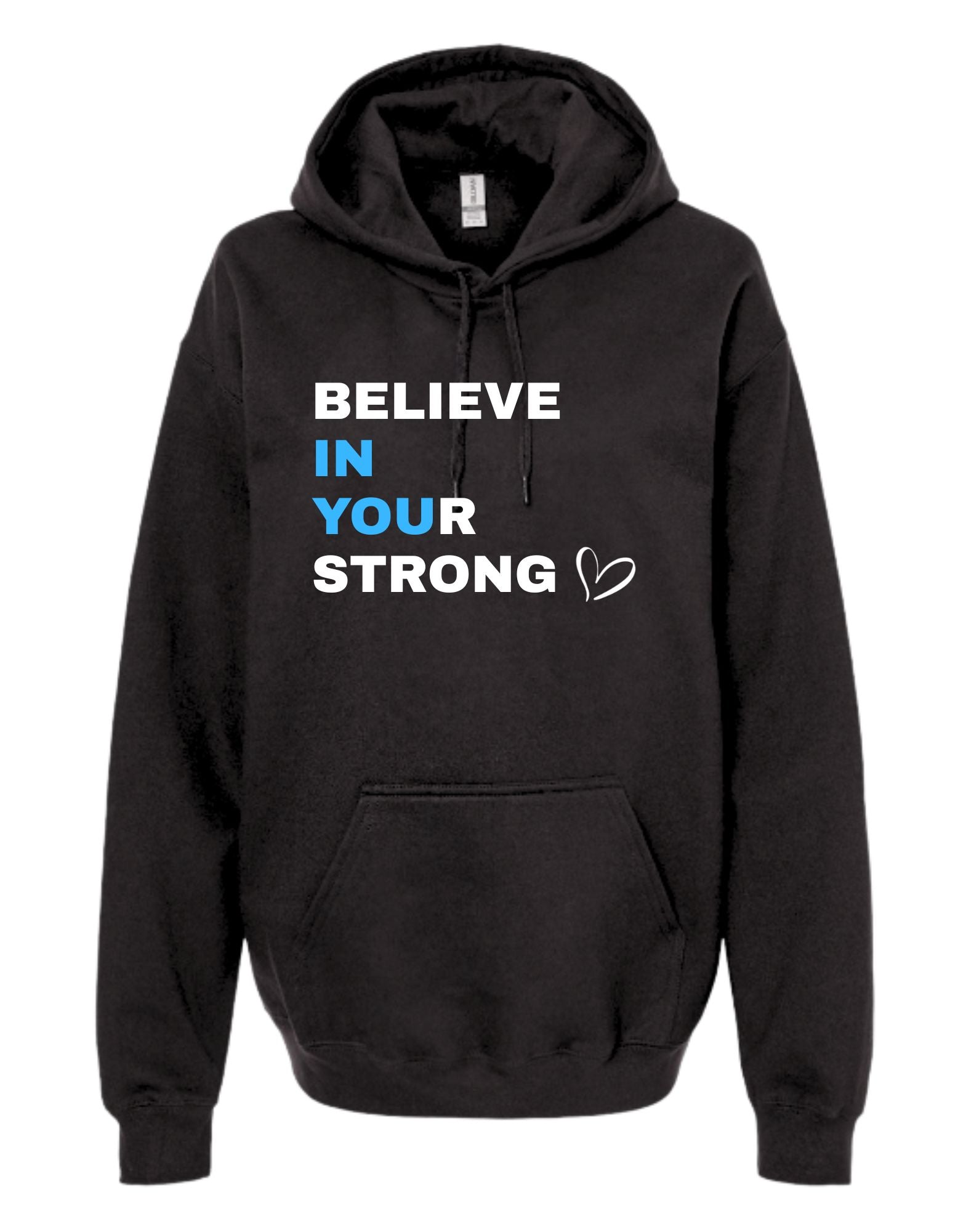 Believe IN YOUr Strong Tops Only