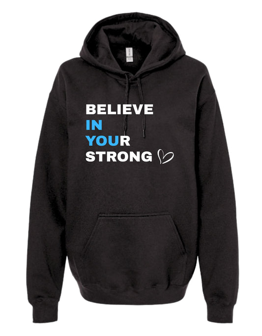 Believe IN YOUr Strong Tops Only