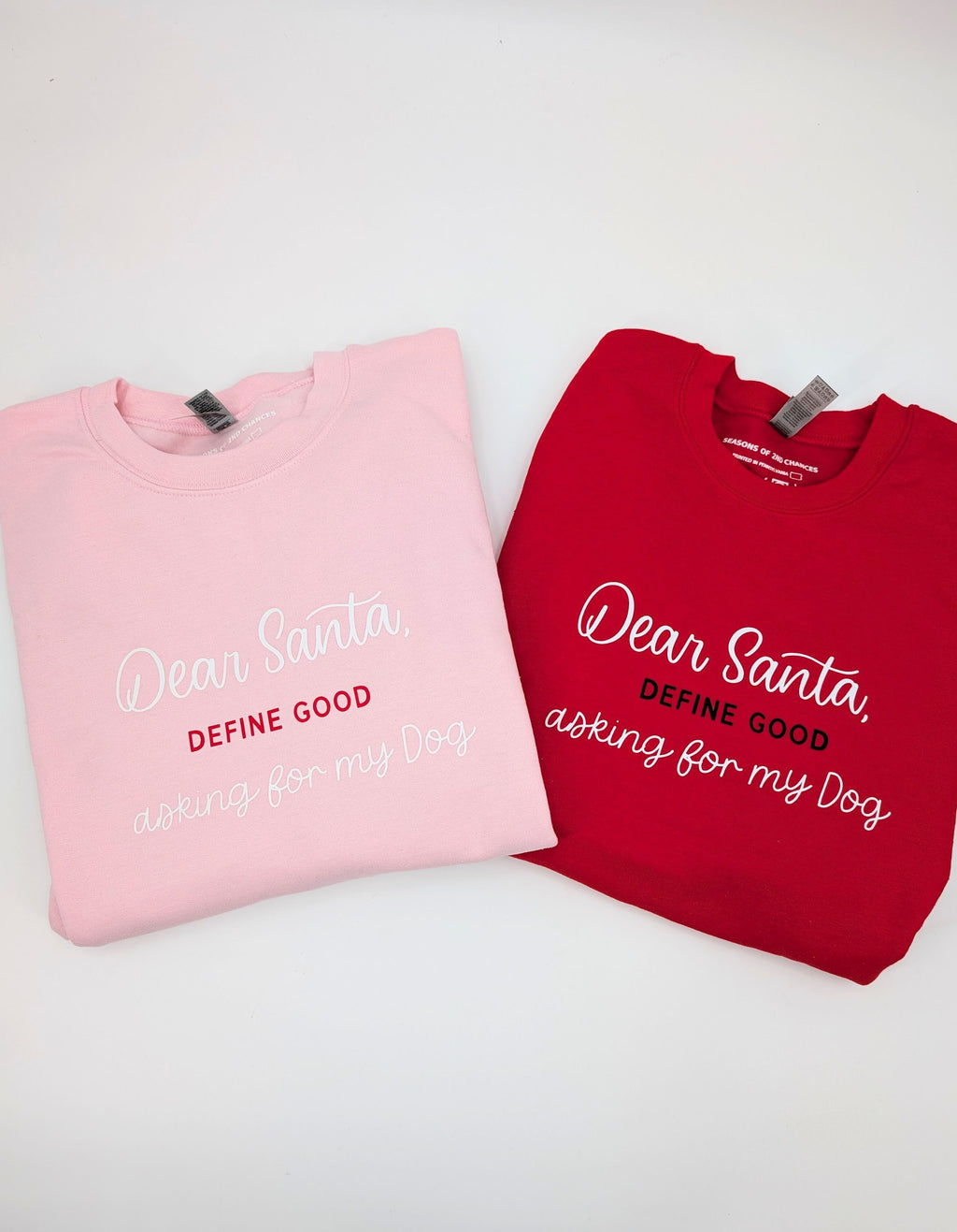 Dear Santa Asking for My Dog Sweatshirt