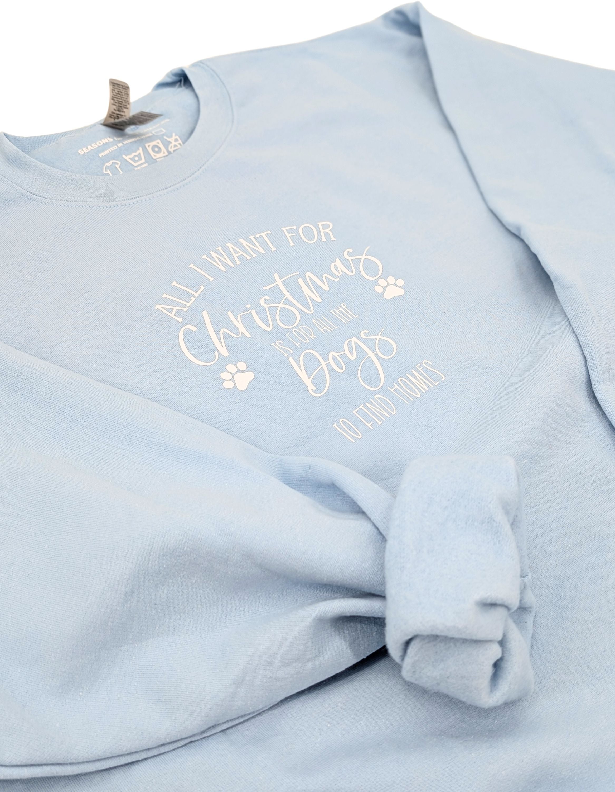 All i Want is for all the Dogs Find Homes for Christmas Sweatshirt