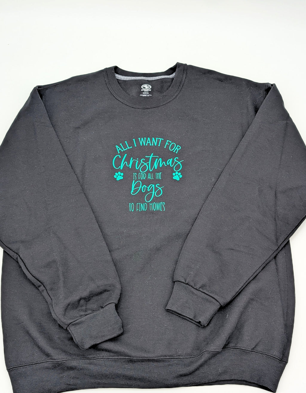 All i Want is for all the Dogs Find Homes for Christmas Sweatshirt