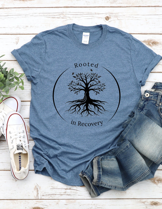 I am Rooted in Recovery Tee