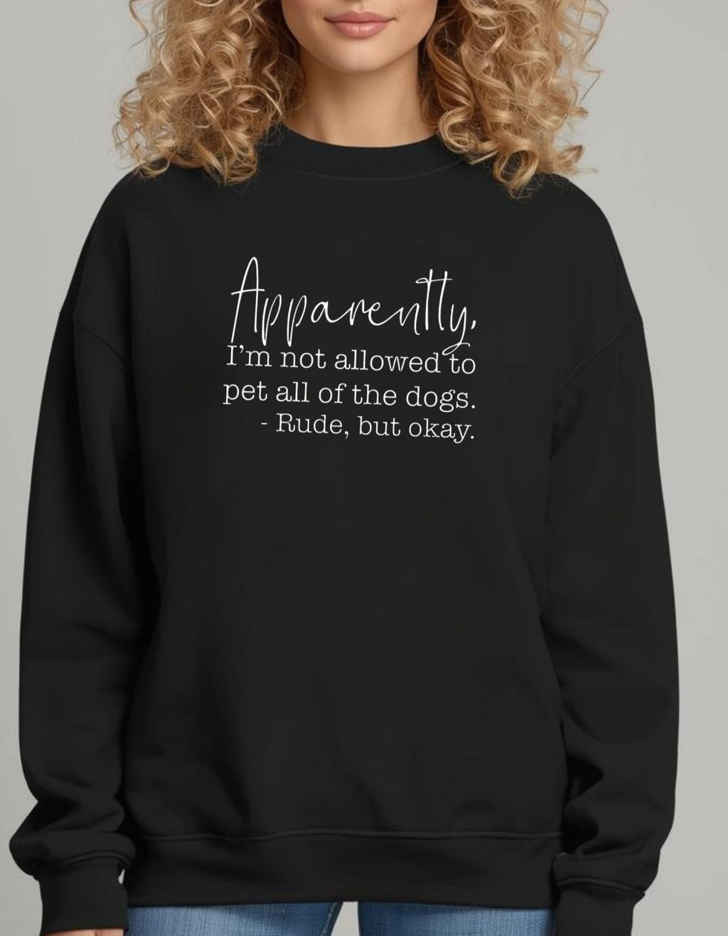 Need to Pet all the Dogs Crew Neck